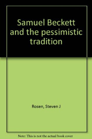 Cover of Samuel Beckett & the Pessimistic Tradition