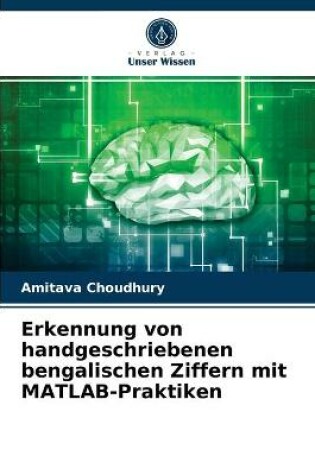 Cover of Erkennung von handgeschriebenen bengalischen Ziffern mit MATLAB-Praktiken