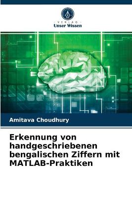 Book cover for Erkennung von handgeschriebenen bengalischen Ziffern mit MATLAB-Praktiken