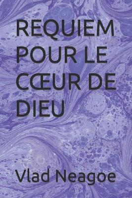 Book cover for Requiem Pour Le Coeur de Dieu