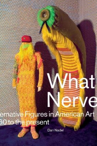 Cover of What Nerve!