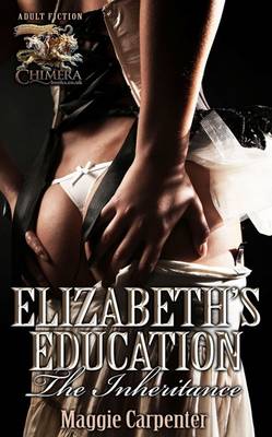 Cover of Elizabeth's Education - The Inheritance