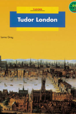 Cover of Tudor London Non-Fiction 2