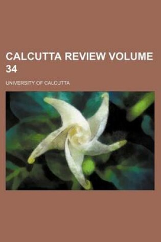 Cover of Calcutta Review Volume 34