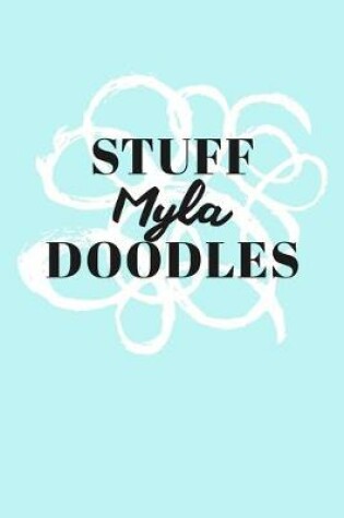 Cover of Stuff Myla Doodles