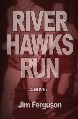 Book cover for River Hawks Run