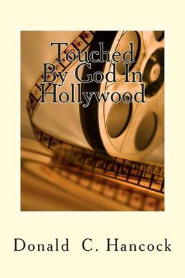 Book cover for Touched By God In Hollywood