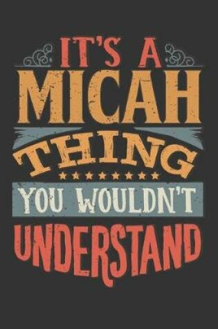 Cover of Its A Micah Thing You Wouldnt Understand