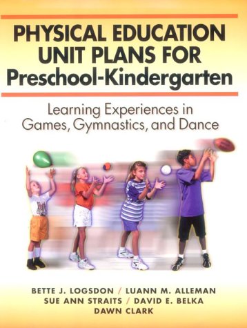 Book cover for Physical Education Unit Plans for Pre-School/Kindergarten