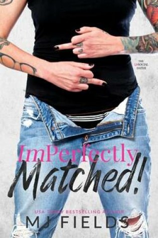 Cover of ImPerfectly Matched!