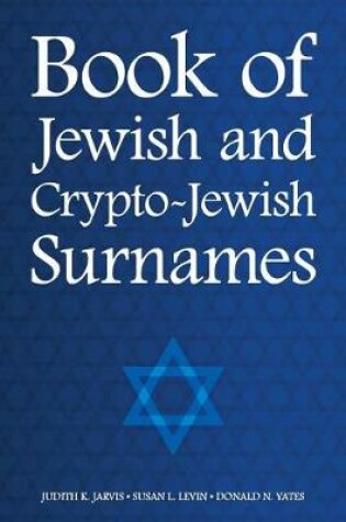 Cover of Book of Jewish and Crypto-Jewish Surnames