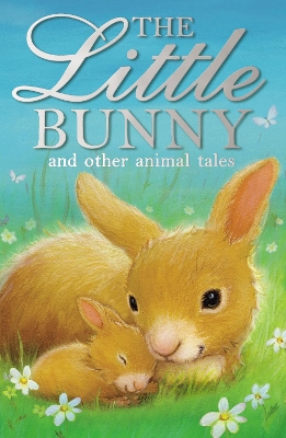 Book cover for The Little Bunny and other animal tales