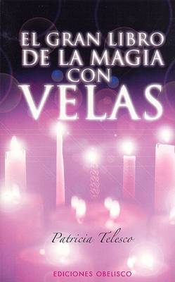 Book cover for El Gran Libro de Magia Con Velas