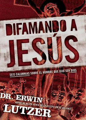 Book cover for Difamando a Jesus
