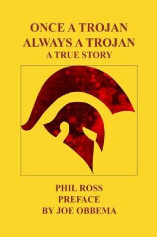 Cover of Once A Trojan, Always A Trojan