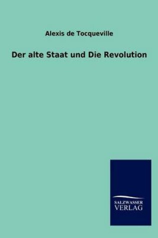 Cover of Der alte Staat und Die Revolution