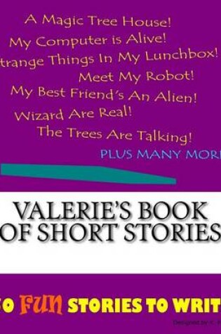 Cover of Valerie's Book Of Short Stories