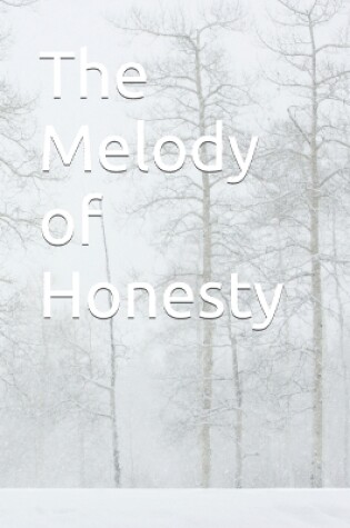 Cover of The Melody of Honesty