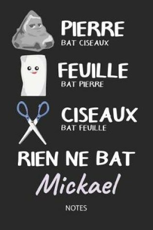 Cover of Rien ne bat Mickael - Notes