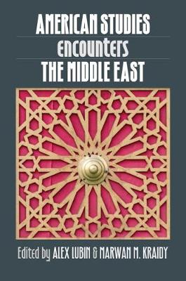 Book cover for American Studies Encounters the Middle East