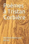 Book cover for Poèmes à Tristan Corbière