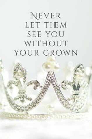 Cover of Without Your Crown