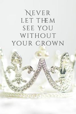 Book cover for Without Your Crown