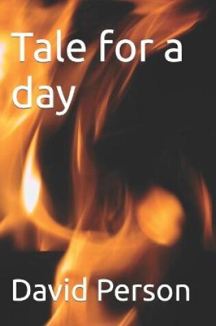 Cover of Tale for a day