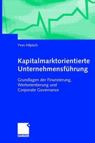 Cover of Kapitalmarktorientierte Unternehmensfuhrung