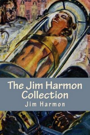 Cover of The Jim Harmon Collection
