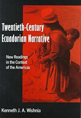 Book cover for Twentieth-century Ecuadorian Narrative