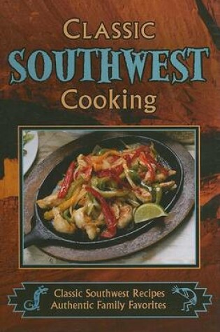 Cover of Classic Southwest Cooking