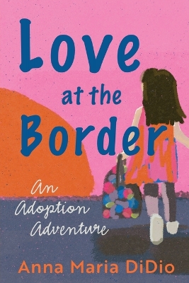 Book cover for Love at the Border