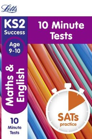 Cover of KS2 Maths and English SATs Age 9-10: 10-Minute Tests