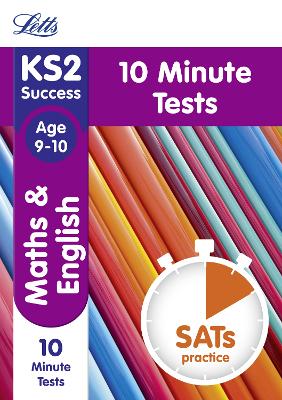 Book cover for KS2 Maths and English SATs Age 9-10: 10-Minute Tests