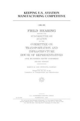 Cover of Keeping U.S. aviation manufacturing competitive