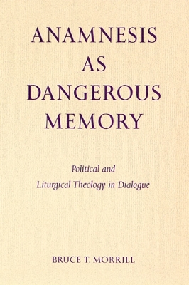 Book cover for Anamnesis as Dangerous Memory