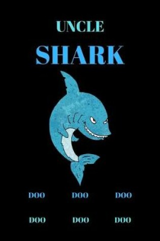Cover of Uncle Shark Doo Doo Doo Doo Doo Doo