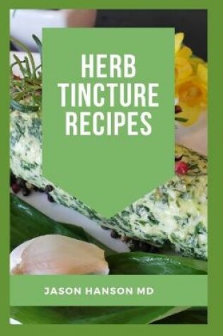 Cover of Herb Tincture Recipes