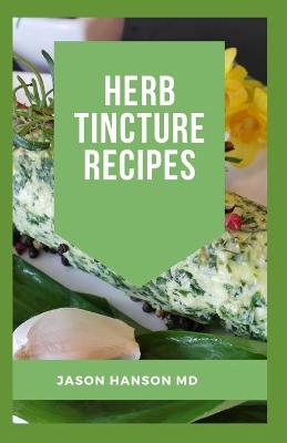 Book cover for Herb Tincture Recipes