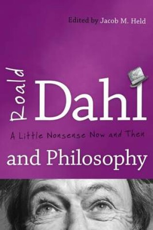 Cover of Roald Dahl and Philosophy