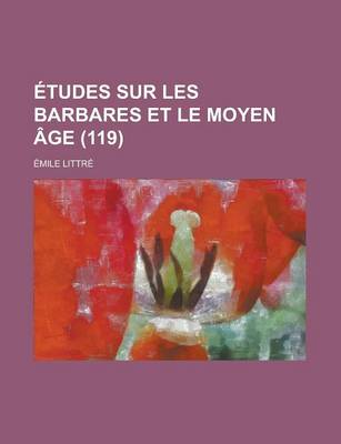 Book cover for Etudes Sur Les Barbares Et Le Moyen Age (119)