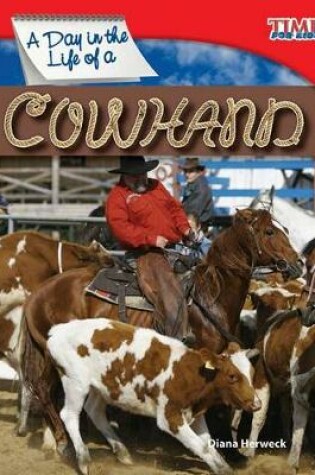 Cover of A Day in the Life of a Cowhand