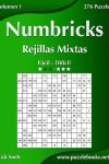 Book cover for Numbricks Rejillas Mixtas - De Fácil a Difícil - Volumen 1 - 276 Puzzles