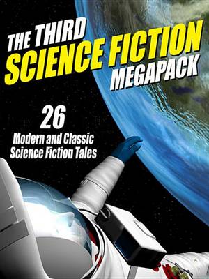 Book cover for The Third Science Fiction Megapack(r)
