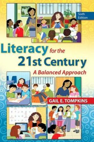 Cover of Literacy for the 21st Century, Loose-Leaf Version Plus New Myeducationlab with Video-Enhanced Pearson Etext -- Access Card Package