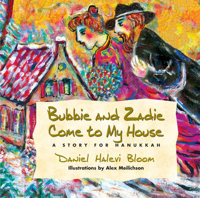 Cover of Bubbie and Zadie Come to My House