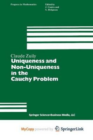 Cover of Uniqueness and Non-Uniqueness in the Cauchy Problem