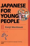 Book cover for Japanese for Young People II Kanji Workbook