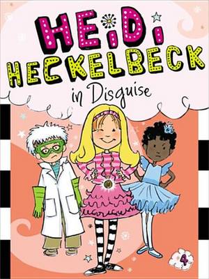 Cover of Heidi Heckelbeck in Disguise